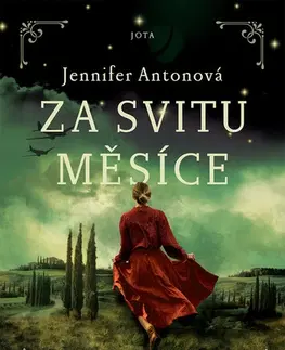 Historické romány Za svitu měsíce - Jennifer Antonová,Jana Kordíková