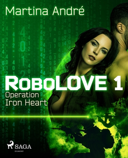 Sci-fi a fantasy Saga Egmont Robolove 1 - Operation: Iron Heart (EN)