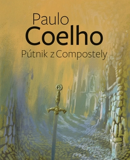 Svetová beletria Pútnik z Compostely, 2. vydanie - Paulo Coelho,Miroslava Petrovská