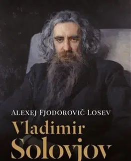 Biografie - ostatné Vladimir Solovjov a jeho doba - Losev Alexej Fjodorov