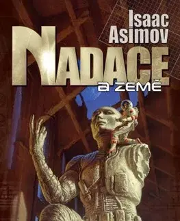 Sci-fi a fantasy Nadace a Země (2. vydání) - Isaac Asimov