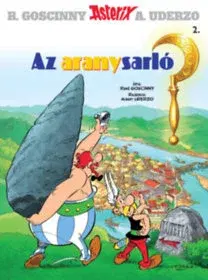 Komiksy Asterix 2 - Az aranysarló - Albert Uderzo,René Goscinny