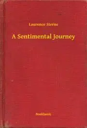 Svetová beletria A Sentimental Journey - Laurence Sterne