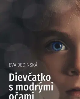 Romantická beletria Dievčatko s modrými očami - Eva Dedinská