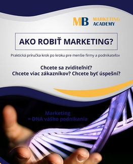Marketing, reklama, žurnalistika Ako robiť marketing - Mária Boťanská