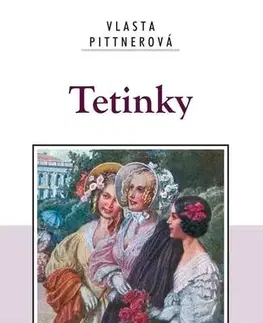 Česká beletria Tetinky, 3. vydání - Vlasta Pittnerová