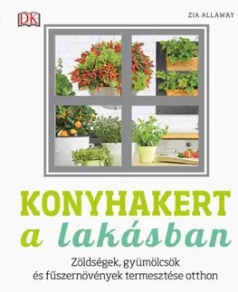 Záhrada - Ostatné Konyhakert a lakásban - Zia Allawayová