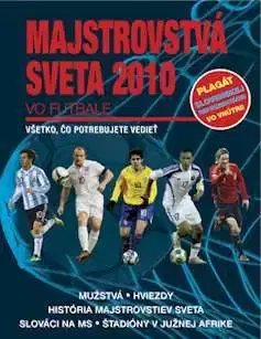 Futbal, hokej Majstrovstva sveta vo futbale 2010 - Mihir Bose,Igor Otčenáš