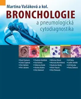 Medicína - ostatné Bronchologie a pneumologická cytodiagnostika - Martina Vašáková