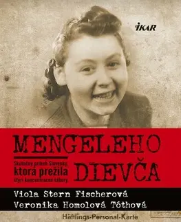 E-knihy Mengeleho dievča - Viola Stern Fischerová,Veronika Homolová Tóthová