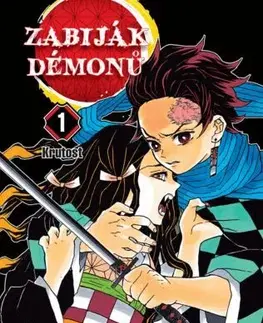 Manga Zabiják démonů 1: Krutost - Kojoharu Gotóge,Eliška Kabelková Vítová,Petr Kabelka