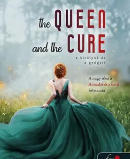 Young adults A madár és a kard 2: The Queen and the Cure - A királyné és a gyógyír - Amy Harmon,Dorottya Benedek