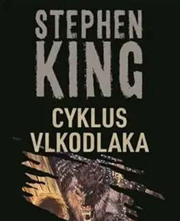 Detektívky, trilery, horory Cyklus vlkodlaka - Stephen King