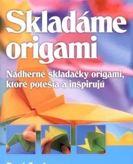 Ručné práce - ostatné Skladáme origami - Paul Jackson
