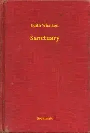 Svetová beletria Sanctuary - Edith Wharton