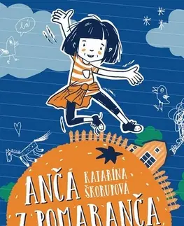 Humor a satira Anča z Pomaranča - Katarína Škorupová