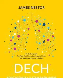 Psychológia, etika Dech - James Nestor