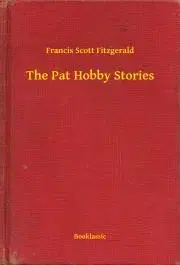 Svetová beletria The Pat Hobby Stories - Francis Scott Fitzgerald
