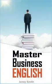 Učebnice a príručky Master Business English - Jenny Smith