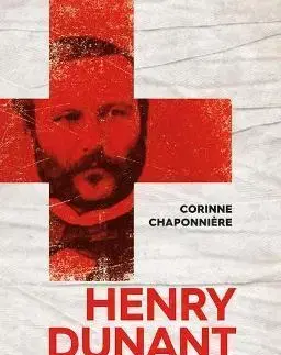 História Henry Dunant - Corinne Chaponniere