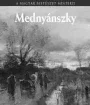 Umenie Mednyánszky László - Zsuzsanna Bakó