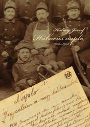 Svetové dejiny, dejiny štátov Háborús napló, 1916–1918 - Kállay József