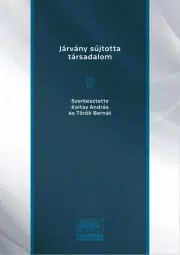 Sociológia, etnológia Járvány sújtotta társadalom - Koltay András (szerk.),Török Bernát (szerk.)