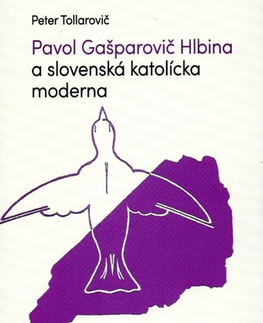 Literárna veda, jazykoveda Pavol Gašparovič Hlbina a slovenská katolícka moderna - Peter Tollarovič