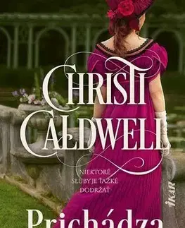 Historické romány Prichádza dáma - Christi Caldwellová