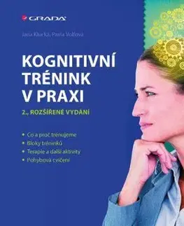 Psychológia, etika Kognitivní trénink v praxi 2. rozšířené vydání - Jana Klucká,Pavla Volfova