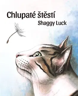 Pre deti a mládež - ostatné Chlupaté štěstí / Shaggy Luck - Tamara Krejčí