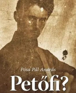 Literatúra Petőfi? - Pál András Pósa