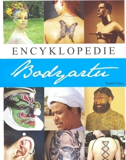 Umenie - ostatné Encyklopedie bodyartu - Radek Fiksa