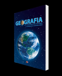 Učebnice pre SŠ - ostatné Geografia 1 - Kolektív autorov