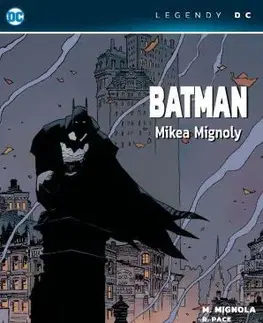 Komiksy Batman Mikea Mignoly - Mike Mignola