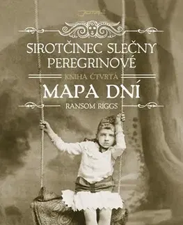 Sci-fi a fantasy Sirotčinec slečny Peregrinové - Mapa dní - Ransom Riggs