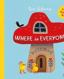 Leporelá, krabičky, puzzle knihy Where is Everyone? - Tom Schamp
