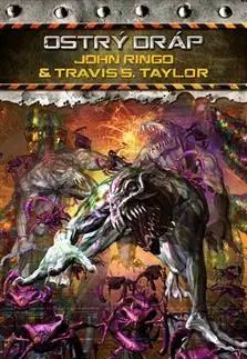 Sci-fi a fantasy Ostrý dráp - John Ringo,Travis S. Taylor,Robert Čapek