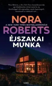 Detektívky, trilery, horory Éjszakai munka - Nora Roberts