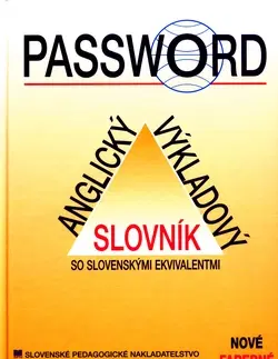 Slovníky Password - Anglický výkladový slovník so slovenskými ekvivalentmi -4.vydanie - Kolektív autorov