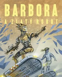 Fantasy, upíri Barbora a Zlatý robot - Ondřej Neff
