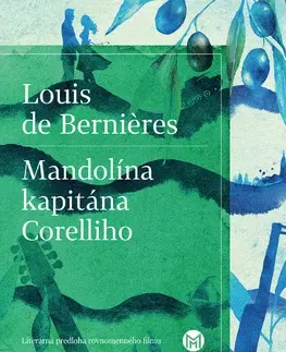 Historické romány Mandolína kapitána Corelliho - Louis de Bernieres,Oľga Kraľovičová