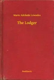Svetová beletria The Lodger - Lowndes Marie Adelaide