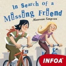 Jazykové učebnice - ostatné Infoa In Search of a Missing Friend (EN)