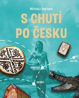 Národná kuchyňa - ostatné S chutí po Česku - Michaela Bugrisová