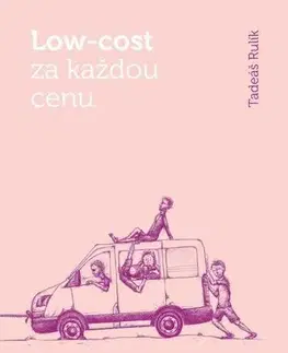 Cestopisy Low-cost za každou cenu - Tadeáš Rulík