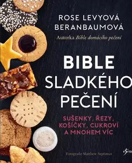 Sladká kuchyňa Bible sladkého pečení - Beranbaumová- Levyová Rose