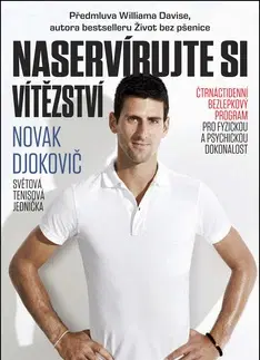 Zdravá výživa, diéty, chudnutie Naservírujte si vítězství 2.vydání - Novak Djokovič