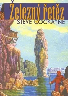Sci-fi a fantasy Železný řetěz - Steve Cockayne