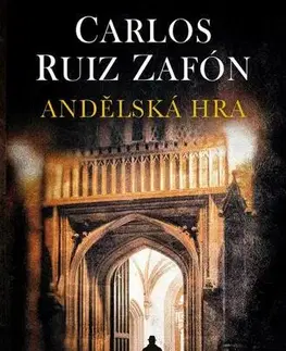 Romantická beletria Andělská hra - Carlos Ruiz Zafón